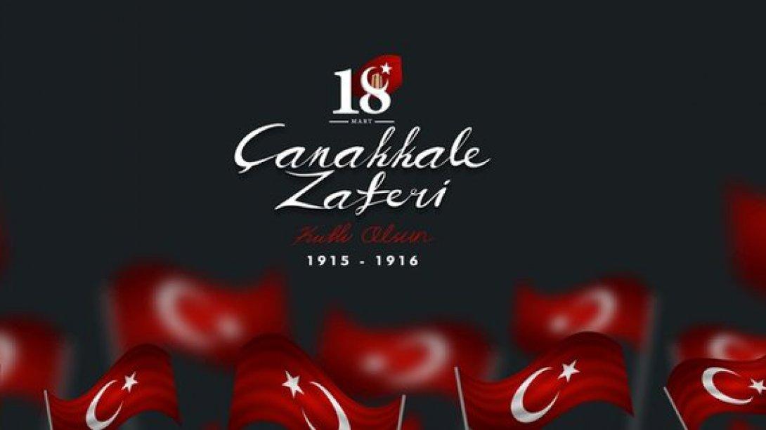 İl Milli Eğitim Müdürümüz Sn.Nurettin YILMAZ´ın 18 Mart Şehitleri Anma Günü ve  Çanakkale Deniz Zaferi´nin 104.Yıl Dönümü Mesajı